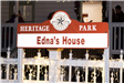 Sign for Edna's House at the Heritage Park and Museum